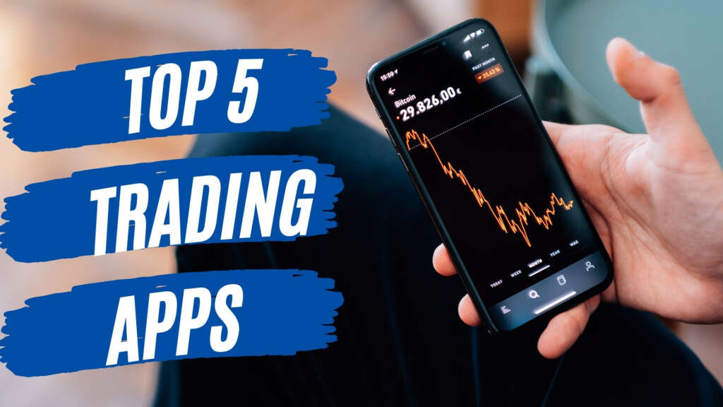 Top 5 Trading Apps