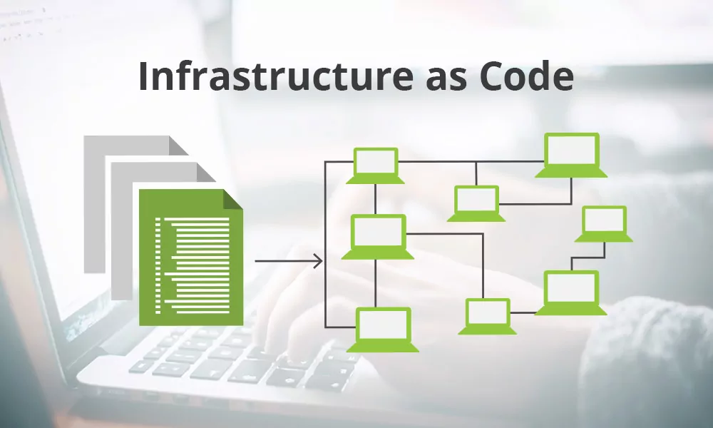 Infrastructure as Code